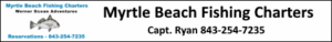 Myrtle Beach Fishing Charters with Capt. Ryan and werner ocean adventures 